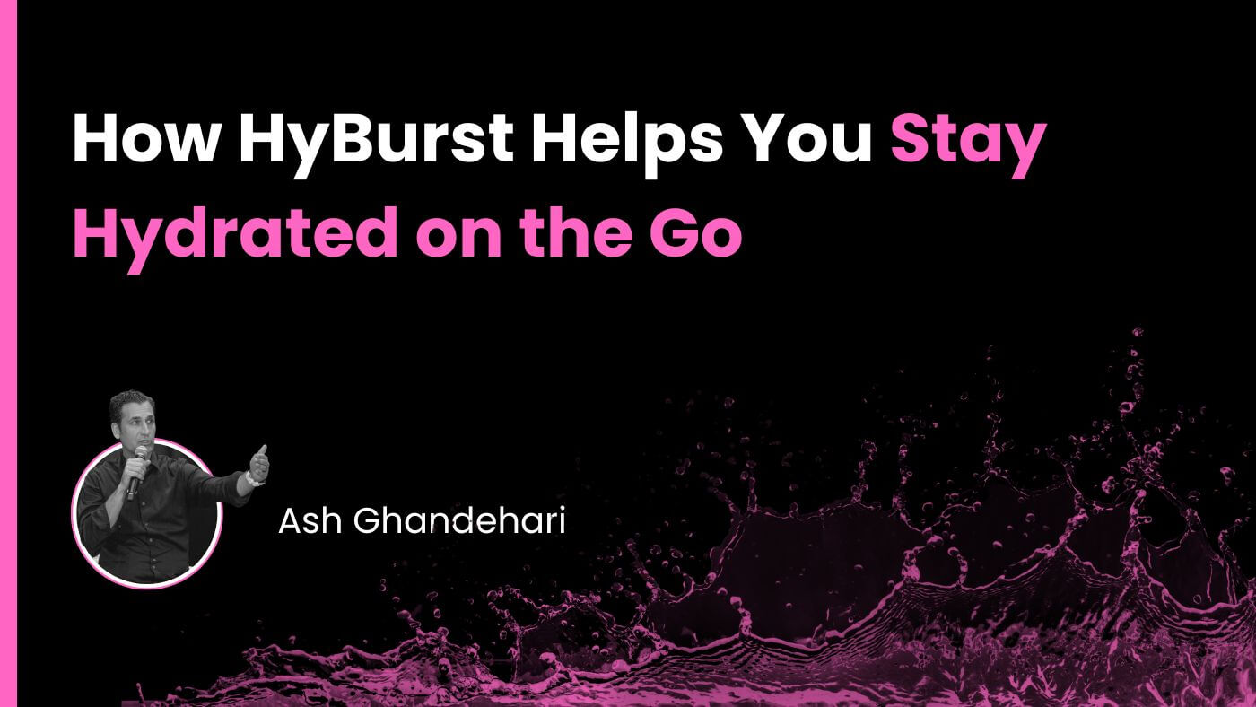 How Hyburst Helps You Stay Hydrated on the Go
