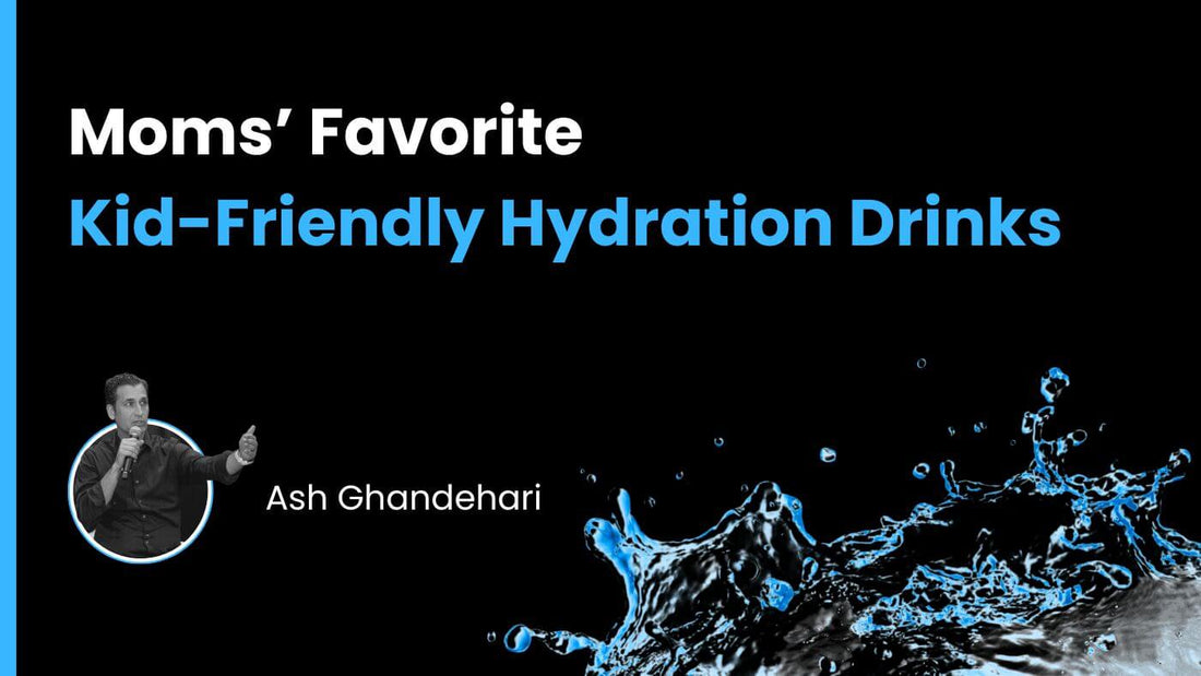 Moms’ Favorite Kid-Friendly Hydration Drinks