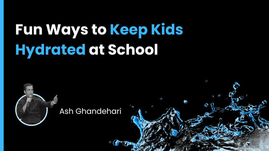 Fun Ways to Keep Kids Hydrated at School