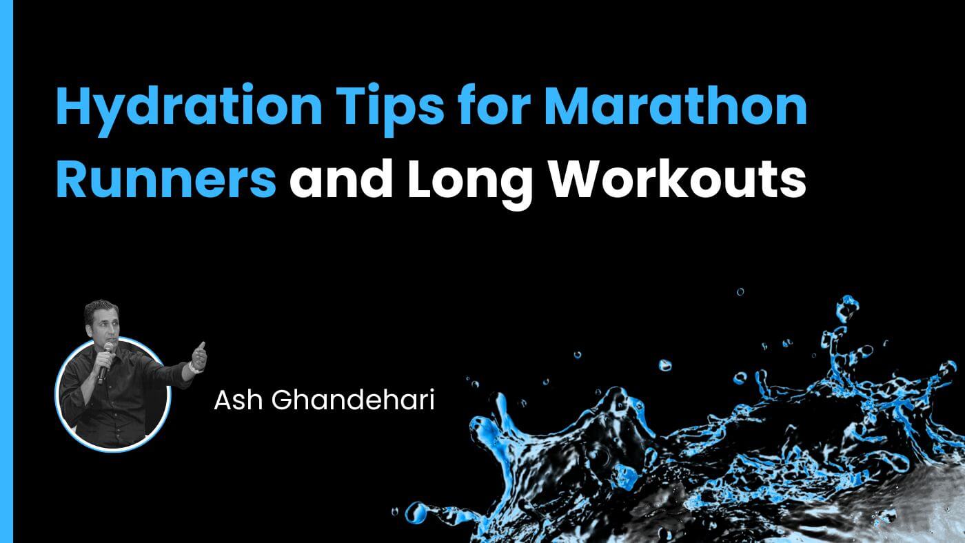 Hydration Tips for Marathon Runners and Long Workouts