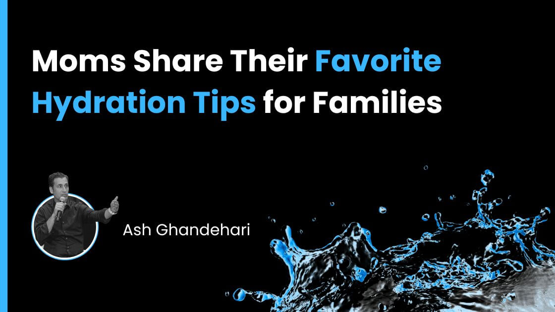 Moms Share Their Favorite Hydration Tips for Families