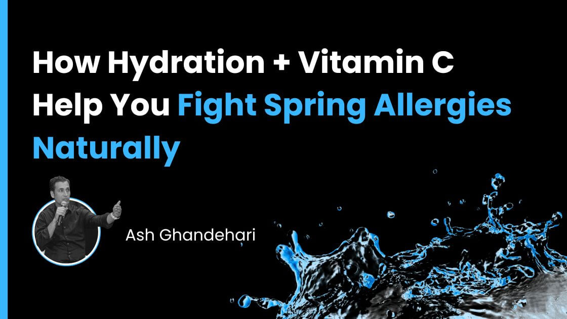 How Hydration + Vitamin C Help You Fight Spring Allergies Naturally